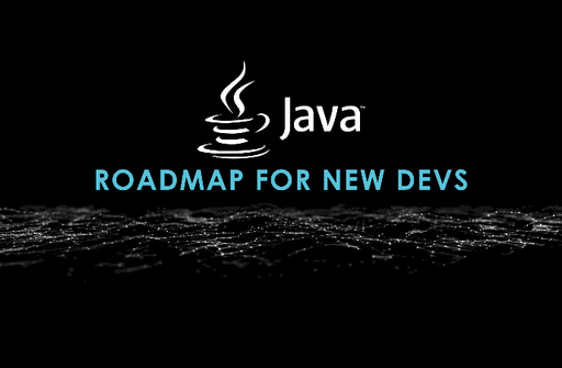 Java Roadmap for New Developers