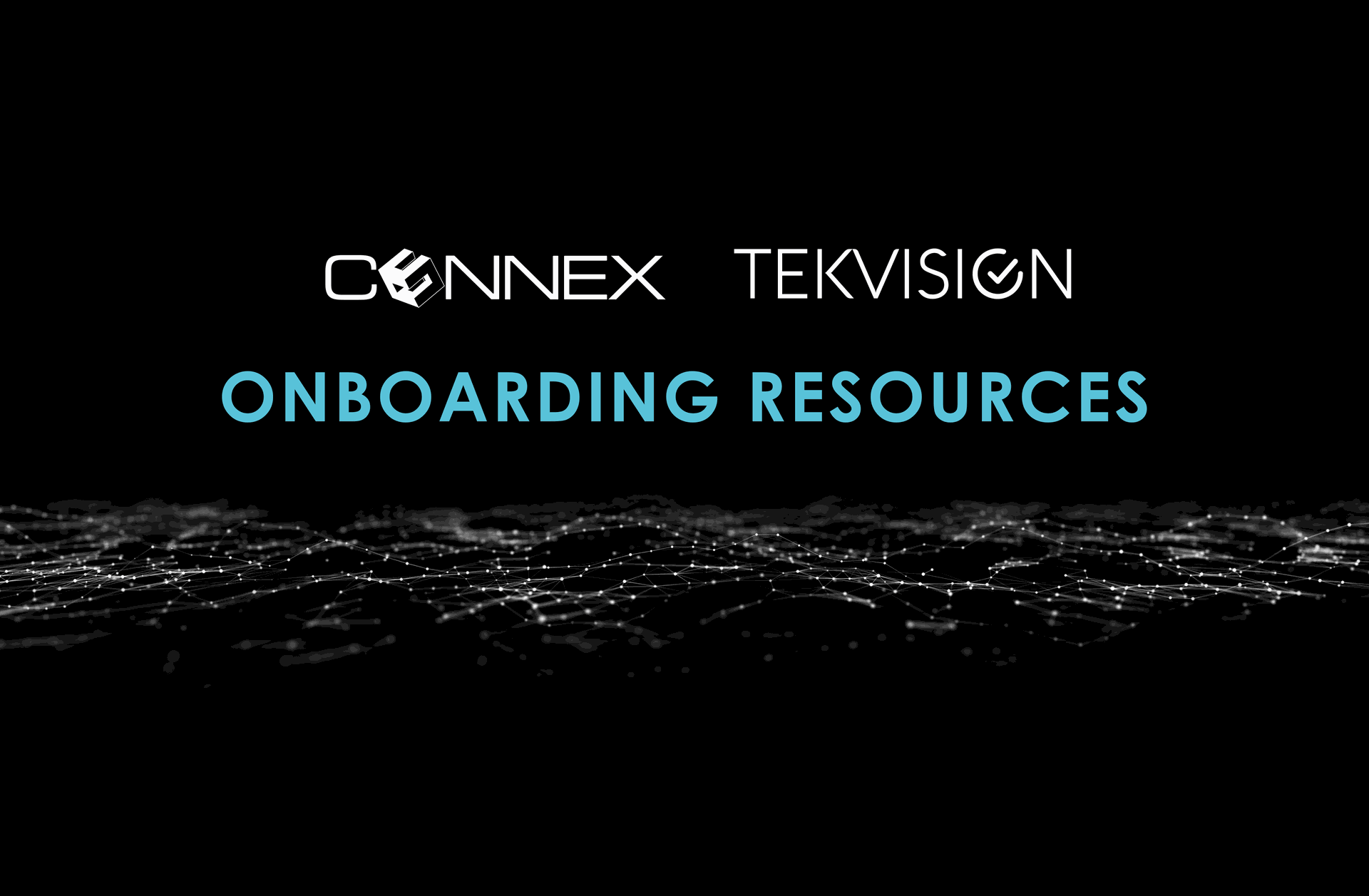 TekVision Onboarding Resources