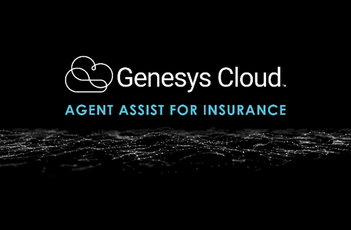 Genesys Cloud with Agent Assist for Insurance